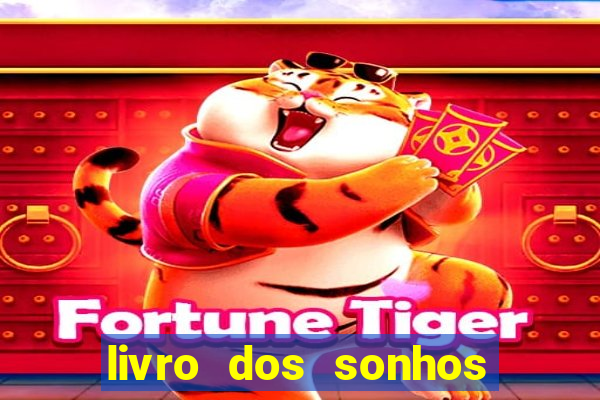 livro dos sonhos jogo do bicho